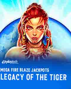 Mega Fire Blaze Jackpots Legacy of the Tiger