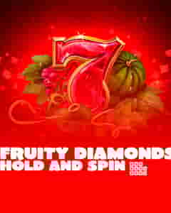 Fruity Diamonds Hold and Spin