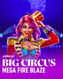 Mega Fire Blaze Big Circus