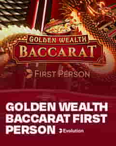First Person Golden Wealth Baccarat