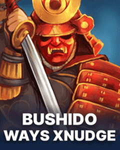 Bushido Ways xNudge