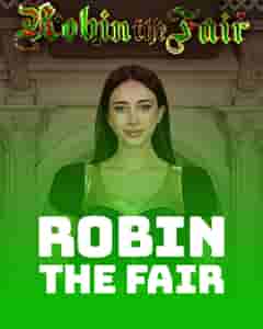 Robin The Fair
