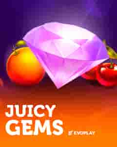 Juicy Gems